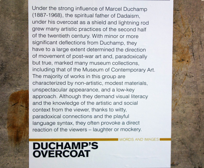 This label warns you: what you are aboutt to see is the descendant of Ducamp's urinal.