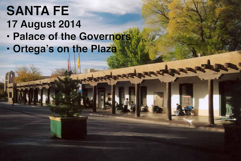 The Palace of the Governors has an interesting history display, and Ortega's provided more opportunites to buy stuff.